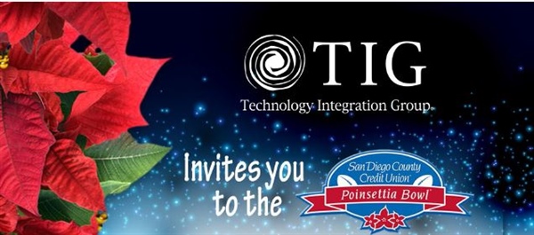 TIG Invites you to the  Poinsettia Bowl
